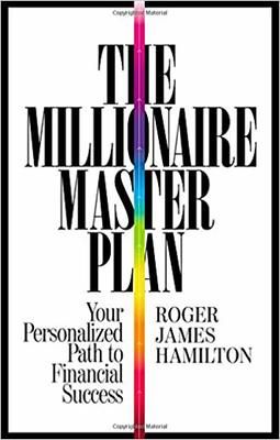 Millionaire Master Plan by Roger James Hamilton